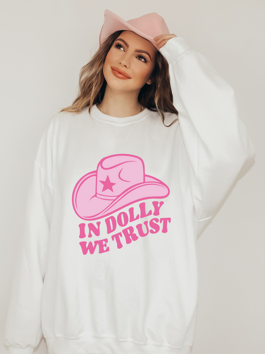 In Dolly We Trust Crewneck