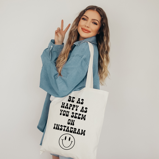 Insta-ntly Happy Tote