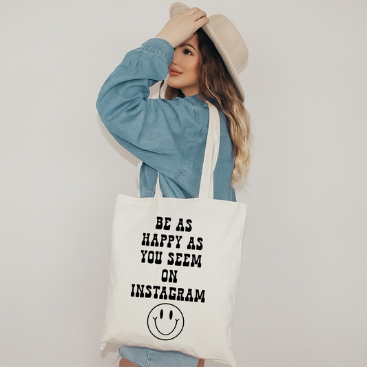 Insta-ntly Happy Tote